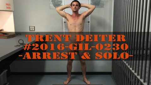 Trent Deiter - Arrest - Transport - Solo